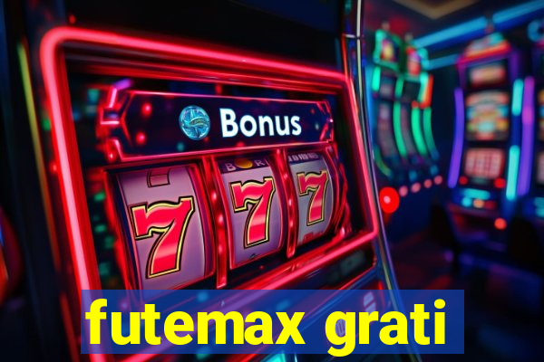 futemax grati
